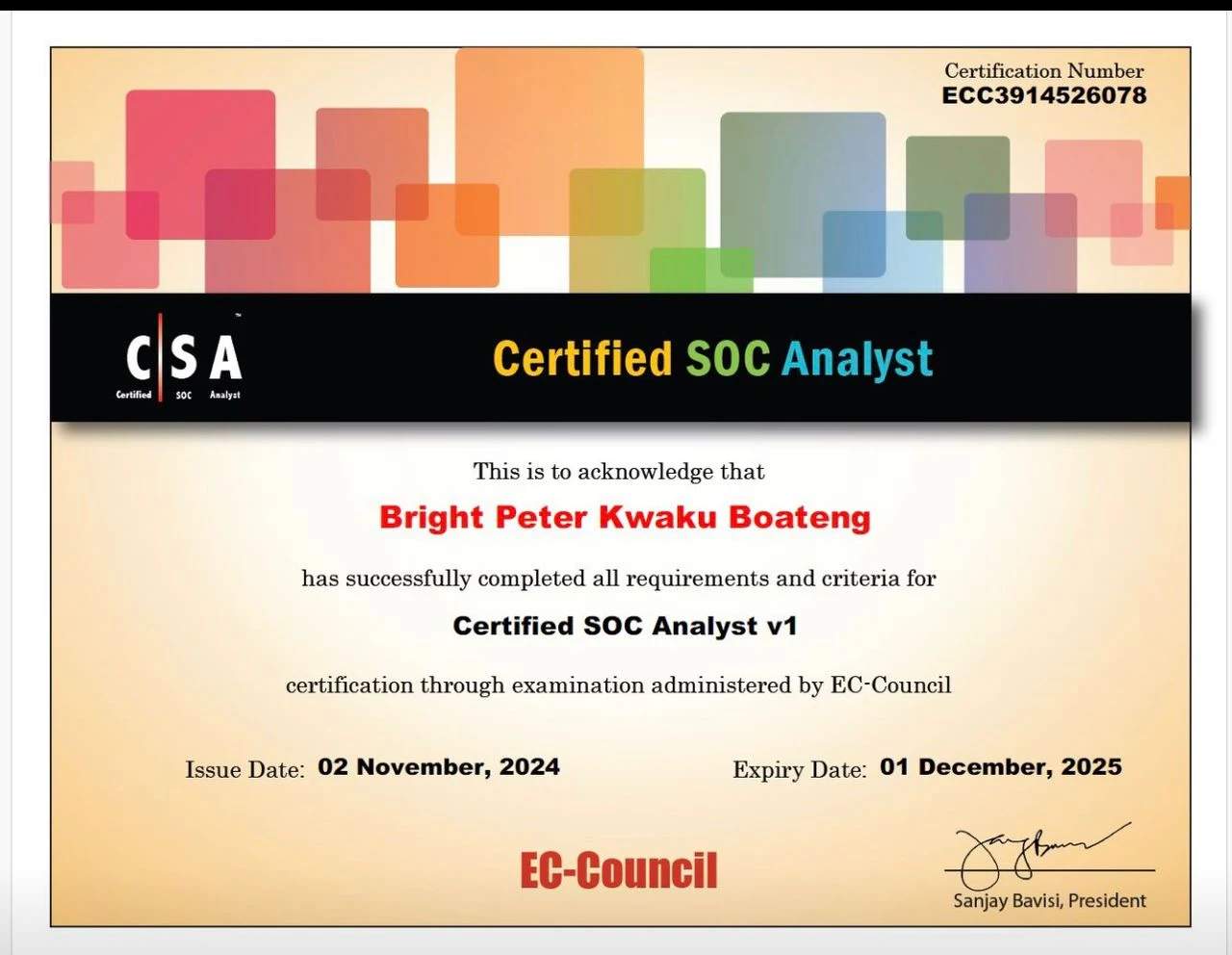 EC-Council — Certified SOC Analyst v1; issued 2 November 2024, expired 1 December 2025.